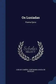 Livro OS Lusiadas: Poema Epico - Resumo, Resenha, PDF, etc.