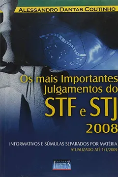 Livro Os Mais Importantes Julgamentos do STF e STJ 2008 - Resumo, Resenha, PDF, etc.
