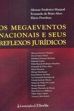 Livro Os Megaeventos Nacionais e Seus Reflexos Jurídicos - Resumo, Resenha, PDF, etc.