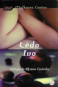 Livro Os Melhores Contos de Ledo Ivo - Resumo, Resenha, PDF, etc.
