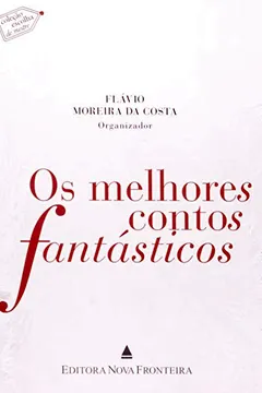 Capa do livro Os Melhores Contos Fantásticos
