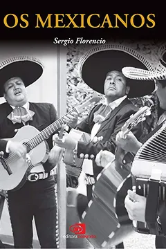 Livro Os Mexicanos - Resumo, Resenha, PDF, etc.