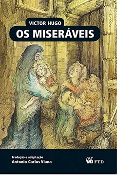 Livro Os Miseráveis - Resumo, Resenha, PDF, etc.