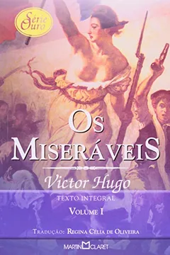 Livro Os Miseráveis - Volume I - Resumo, Resenha, PDF, etc.