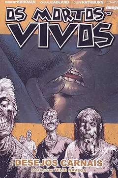 Livro Os Mortos-Vivos - Desejos Carnais - Volume 4 - Resumo, Resenha, PDF, etc.