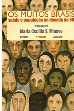 Livro Os Muitos Brasis. Saúde E População Na Década De 80 - Resumo, Resenha, PDF, etc.