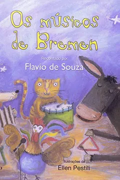 Livro Os Músicos de Bremen - Resumo, Resenha, PDF, etc.