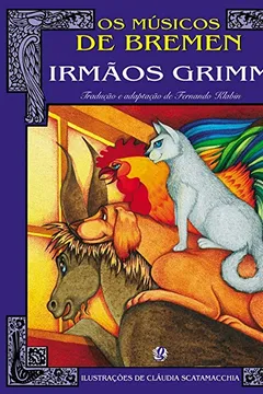 Livro Os Músicos de Bremen - Resumo, Resenha, PDF, etc.