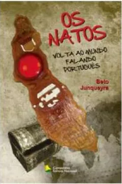 Livro Os Natos. Volta ao Mundo Falando Português - Volume 1 - Resumo, Resenha, PDF, etc.
