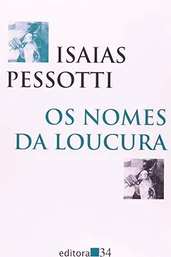 Livro Os Nomes Da Loucura - Resumo, Resenha, PDF, etc.