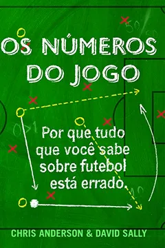 Livro Os Números do Jogo - Resumo, Resenha, PDF, etc.