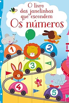Capa do livro Os Números. O Livro das Janelinhas que Escondem
