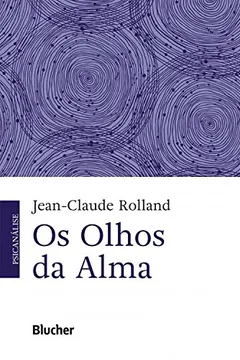 Livro Os Olhos da Alma - Resumo, Resenha, PDF, etc.