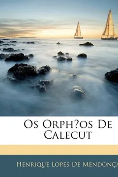 Capa do livro OS Orphos de Calecut