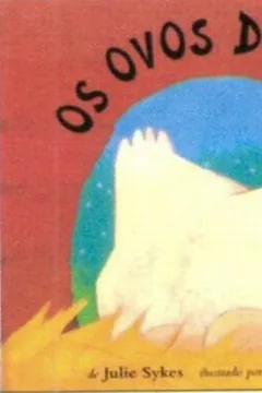 Capa do livro Os Ovos De Dora