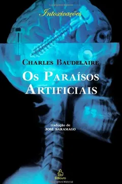 Livro Os Paraísos Artificiais - Resumo, Resenha, PDF, etc.