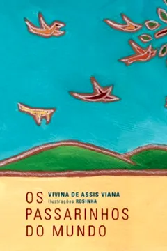 Livro Os Passarinhos do Mundo - Resumo, Resenha, PDF, etc.