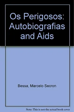 Livro Os Perigosos - Resumo, Resenha, PDF, etc.