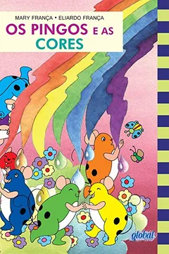 Livro Os Pingos e as Cores - Resumo, Resenha, PDF, etc.