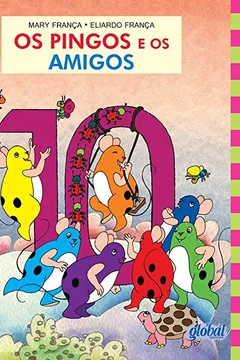 Livro Os Pingos e os Amigos - Resumo, Resenha, PDF, etc.