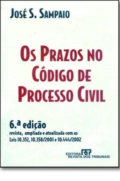 Livro Os Prazos no Código de Processo Civil - Resumo, Resenha, PDF, etc.