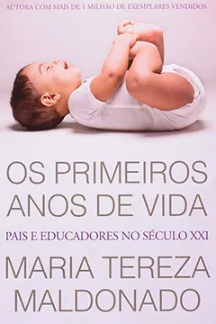 Livro Os Primeiros Anos de Vida - Resumo, Resenha, PDF, etc.