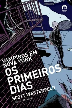 Livro Os Primeiros Dias - Volume 1 - Resumo, Resenha, PDF, etc.