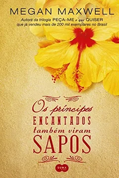 Livro Os Príncipes Encantados Também Viram Sapo - Resumo, Resenha, PDF, etc.