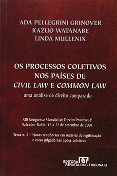 Livro Os Processos Coletivos Nos Países De Civil Law E Common Law - Resumo, Resenha, PDF, etc.