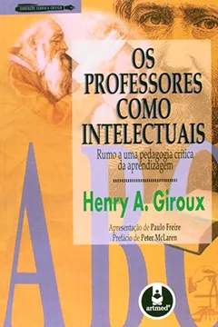 Capa do livro Os Professores Como Intelectuais