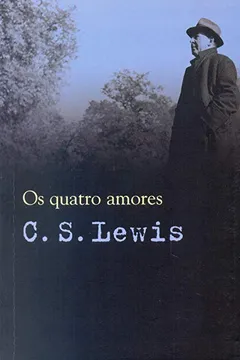 Livro Os Quatro Amores - Resumo, Resenha, PDF, etc.