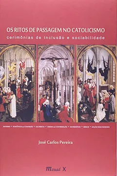 Livro Os Ritos De Passagem No Catolicismo - Resumo, Resenha, PDF, etc.