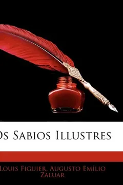 Livro OS Sabios Illustres - Resumo, Resenha, PDF, etc.