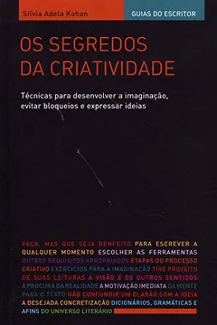 Capa do livro Os Segredos Da Criatividade
