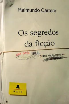 Livro Os Segredos Da Ficção - Resumo, Resenha, PDF, etc.