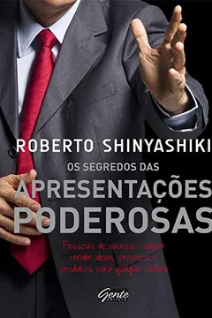 Livro Os Segredos das Apresentações Poderosas - Resumo, Resenha, PDF, etc.