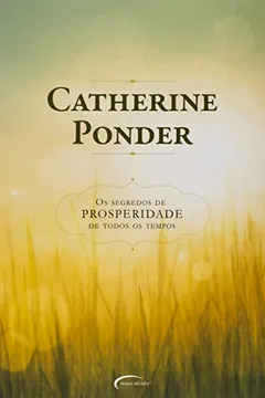 Livro Os Segredos de Prosperidade de Todos os Tempos - Resumo, Resenha, PDF, etc.