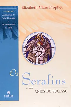 Livro Os Serafins e os Anjos do Sucesso - Resumo, Resenha, PDF, etc.