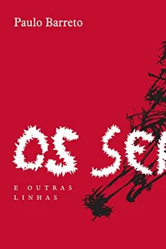 Livro Os Sertões e Outras Linhas - Resumo, Resenha, PDF, etc.