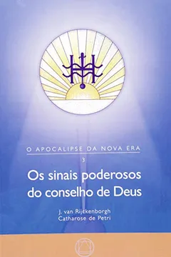 Capa do livro Os Sinais Poderosos Do Conselho De Deus