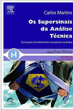 Livro Os Supersinais da Análise Técnica - Coleção Expo Money - Resumo, Resenha, PDF, etc.