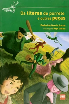 Livro Os Títeres de Porrete e Outras Peças - Resumo, Resenha, PDF, etc.