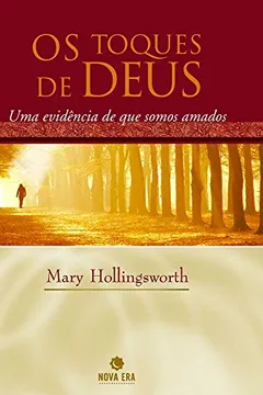 Livro Os Toques de Deus - Resumo, Resenha, PDF, etc.