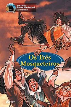 Livro Os três mosqueteiros - Resumo, Resenha, PDF, etc.