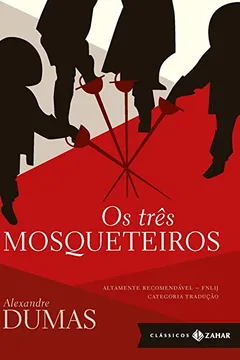 Livro Os três mosqueteiros: edição bolso de luxo (Clássicos Zahar) - Resumo, Resenha, PDF, etc.