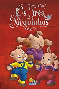 Livro Os Três Porquinhos. Clássicos Todolivro - Resumo, Resenha, PDF, etc.