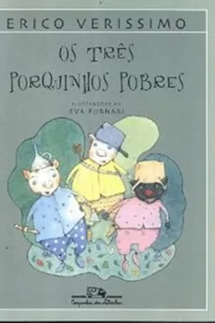 Livro Os Três Porquinhos Pobres - Resumo, Resenha, PDF, etc.