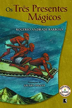 Livro Os Três Presentes Mágicos - Resumo, Resenha, PDF, etc.