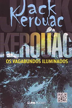 Livro Os Vagabundos Iluminados - Coleção L&PM Pocket - Resumo, Resenha, PDF, etc.