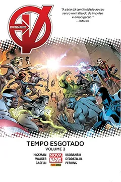 Livro Os Vingadores. Tempo Esgotado - Volume 2 - Resumo, Resenha, PDF, etc.